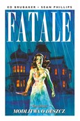 Fatale T.4... - Ed Brubaker -  Książka z wysyłką do UK