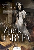 Polska książka : Znak Gryfa... - Agnieszka Gładzik
