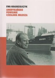 Picture of Amerykańskie powojnie Czesława Miłosza
