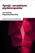 Agresja Pe... - Bogusława Piasecka (red.) -  foreign books in polish 