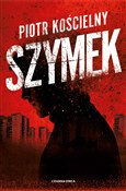 Szymek - Piotr Kościelny -  foreign books in polish 