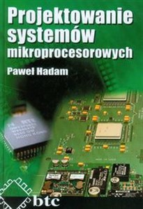 Picture of Projektowanie systemów mikroprocesorowych