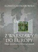 Polska książka : Z Warszawy... - Elżbieta Jastrzębowska