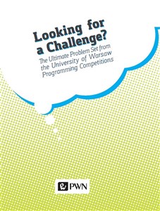 Picture of Looking for a challenge? The ultimate problem set from the University of Warsaw programming competition