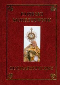 Obrazek Papieski modlitewnik eucharystyczny