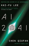 AI 2041 - Kai-Fu Lee, CHEN QIUFAN -  books in polish 