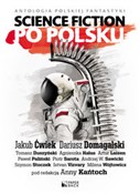 Książka : Science fi... - Jakub Ćwiek, Dariusz Domagalski, Tomasz Duszyński