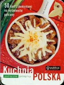 Picture of Kuchnia Polska Podręczne przepisy