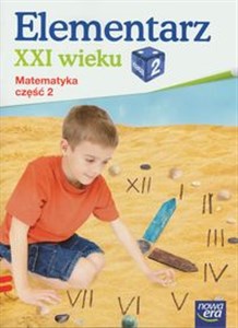 Picture of Elementarz XXI wieku 2 Matematyka część 2 szkoła podstawowa
