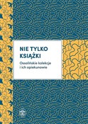 Nie tylko ... - Opracowanie Zbiorowe -  Polish Bookstore 