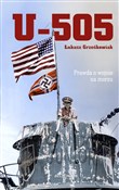 U-505. Pra... - Łukasz Grześkowiak -  books from Poland