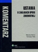 Ustawa o z... - Maciej Dercz, Tomasz Rek -  Polish Bookstore 