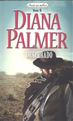 Zobacz : Desperado ... - Diana Palmer
