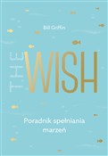 The Wish P... - Bill Griffin - Ksiegarnia w UK