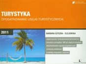 Turystyka ... - Barbara Szyszka-Olejowska -  books in polish 