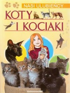 Picture of Koty i kociaki Nasi ulubieńcy