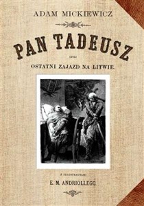 Picture of Pan Tadeusz czyli ostatni Zajazd na Litwie reprint ze złoceniami