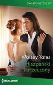 Książka : Hiszpański... - Maisey Yates