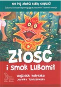 Złość i sm... - W. Kołyszko, J. Tomaszewska -  foreign books in polish 