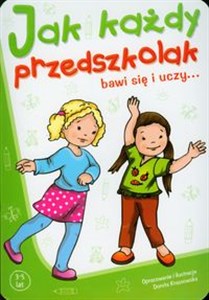 Picture of Jak każdy przedszkolak bawi się i uczy 3-5 lat
