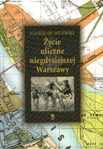 Picture of Życie uliczne niegdysiejszej Warszawy