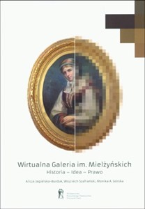 Picture of Wirtualna Galeria im. Mielżyńskich Historia-Idea-Prawo