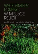 W miejsce ... - Włodzimierz Lorenc -  Polish Bookstore 