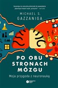Po obu str... - Michael S. Gazzaniga -  books from Poland