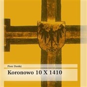 Koronowo 1... - Piotr Derdej -  foreign books in polish 