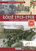 Łódź 1915-... - Krzysztof R. Kowalczyński -  Książka z wysyłką do UK