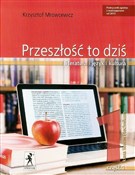 Książka : Przeszłość... - Krzysztof Mrowcewicz