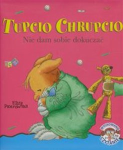 Picture of Tupcio Chrupcio Nie dam sobie dokuczać
