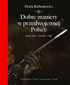 Polska książka : Dobre mani... - Maria Barbasiewicz