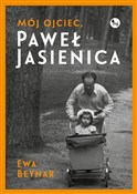 Mój ojciec... - Czeczott Ewa Beynar -  Polish Bookstore 