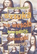 Sztuka na ... - Janusz Nowosad -  foreign books in polish 