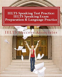 Picture of IELTS Speaking Test Practice: IELTS Speaking Exam Preparation & Language Practice for the Academic Purposes