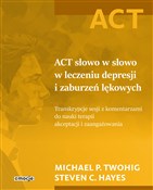 ACT słowo ... - Michael P. Twohig, Steven C. Hayes -  foreign books in polish 