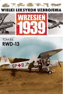 Picture of Wielki Leksykon Uzbrojenia Wrzesień 1939 RWD-13