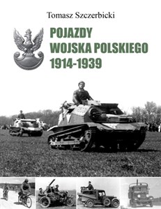 Picture of Pojazdy Wojska Polskiego 1914-1939