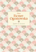 Polska książka : Zgoda na s... - Anna Ficner-Ogonowska