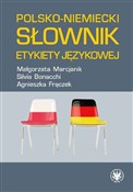Polsko-nie... - Małgorzata Marcjanik, Sylvia Bonacchi, Agnieszka Frączek -  Polish Bookstore 