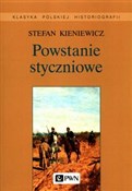 Powstanie ... - Stefan Kieniewicz -  foreign books in polish 