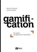 Gamificati... - Anna Gorączka, Michał Protasiuk -  Książka z wysyłką do UK