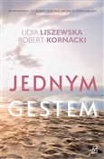Książka : Jednym ges... - Lidia Liszewska, Robert Kornacki