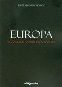 Europa w c... - Jerzy Zbigniew Moryto -  Polish Bookstore 