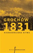 Grochów 18... - Witold Mikołajczak -  Polish Bookstore 
