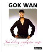 Jak dobrze... - Gok Wan -  books in polish 