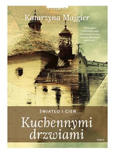 Picture of Kuchennymi drzwiami Światło i cień