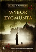 polish book : Wybór Zygm... - Carlo A. Martigli