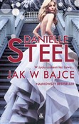 Jak w bajc... - Danielle Steel -  Polish Bookstore 